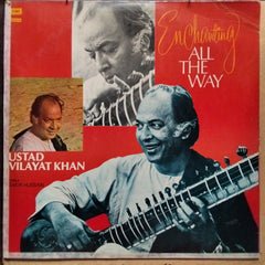 Ustad Vilayat Khan* - Enchanting All The Way (Vinyl)