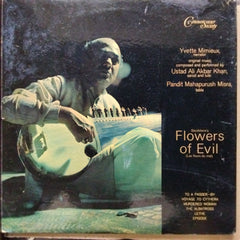 Yvette Mimieux & Ustad Ali Akbar Khan - Baudelaire’S Flowers Of Evil (Les Fleurs Du Mal) (Vinyl)