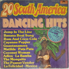Roberto Delgado - 20 South America Dancing Hits (Vinyl)