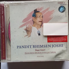 Bhimsen Joshi - Golden Raga Collection - Raga Gauri (CD)