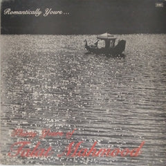 Talat Mahmood - Romantically Yours... Thirty Years of Talat Mahmood (Vinyl)