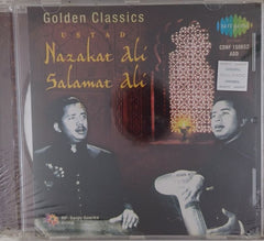 Ustad Nazakat Ali, Ustad Salamat Ali - Golden Classics (CD)