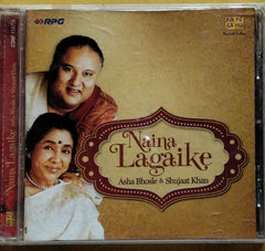 Asha Bhosle, Shujaat Khan - Naina Lagaike (CD)