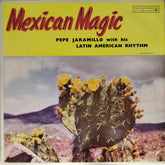 Pepe Jaramillo - Mexican Magic (Vinyl)