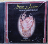Muzaffar Ali - Husn-e-Jaana: The Beauty of My Beloved (CD)