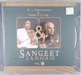 Dr. L. Subramaniam, Pandit V. G. Jog - Sangeet Sangam Vol. 2 (CD)