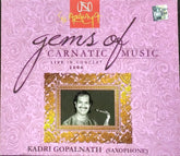 Kadri Gopalnath - Gems of Carnatic Music: Live in Concert (CD)
