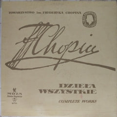 Fryderyk Chopin - Dzieła Wszystkie: Complete Works (Vinyl)