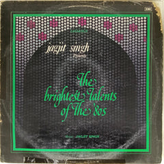 Jagjit Singh - The Brightest Talents of the '80s (Vinyl)