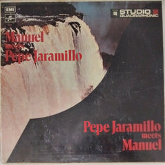 Pepe Jaramillo, Manuel & The Music of the Mountains - Manuel Meets Pepe Jaramillo (Vinyl)