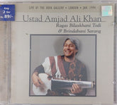 Ustad Amjad Ali Khan - Ragas Bilaskhani Todi & Brindabani Sarang (CD)