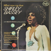 Shirley Bassey, Nelson Riddle and his orchestra - What Now My Love (Vinyl)