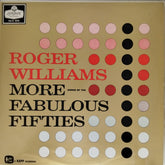 Roger Williams - More Fabulous Fifties (Vinyl)