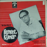 S. D. Burman, Hemant Kumar, Timir Baran, S. K. Pal, C. Ramchandra - The Great Hits Of Hemant Kumar: Songs From Hindi Films (Vinyl)