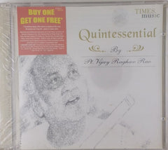 Pt. Vijay Raghav Rao - Quintessential (CD)