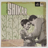 Shankar Jaikishan - Shikar (45-RPM)