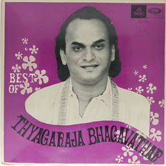 Thyagaraja Bhagavathar - Best of Thyagaraja Bhagavathar (Vinyl)