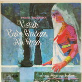 Ustad Bade Ghulam Ali Khan - Padma Bhooshan Ustad Bade Ghulam Ali Khan (Vinyl)