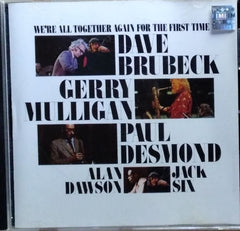 Dave Brubeck, Gerry Mulligan, Paul Desmond, Alan Dawson, Jack Six - We're All Together Again For The First Time (CD)