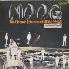 Dick Hyman - Moog: The Electric Eclectics of Dick Hyman (Vinyl)