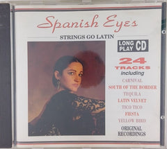 Strings Go Latin - Spanish Eyes (CD)