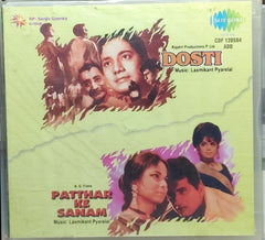 Laxmikant Pyarelal - Dosti / Patthar Ke Sanam (CD)