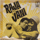 Laxmikant Pyarelal - Raja Jani (45-RPM)