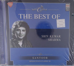 Shiv Kumar Sharma - The Best Of (CD)