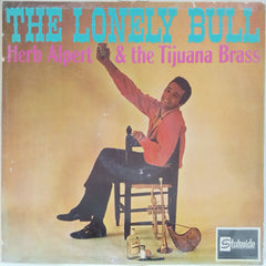 Herb Alpert and the Tijuana Brass - The Lonely Bull (Vinyl)