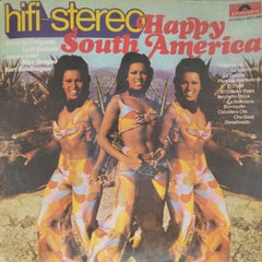 Roberto Delgado, Ladi Geisler, James Last, Max Greger, Kurt Edelhagen - Happy South America (Vinyl)