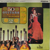 Tommy Garrett - 50 Guitars Go South of the Border Volume 2 (Vinyl)
