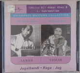Ali Akbar Khan, L. Subramaniam - Timeless Ali Akbar Khan & L. Subramaniam (CD)