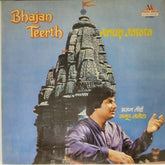 Anup Jalota - Bhajan Teerth (Vinyl)