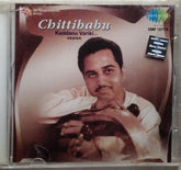 Chittibabu - Kaddanu Variki (CD)
