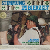 Die Keferloher Blasmusik - Stimmung im Bierzelt (Vinyl)
