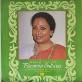 Parween Sultana - An hour of ecstasy with Parween Sultana (Vinyl)