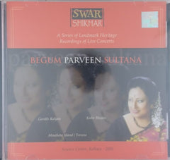 Begum Parveen Sultana - Swar Shikhar (CD)