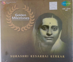 Surashri Kesarbai Kerkar - Golden Milestones (CD)