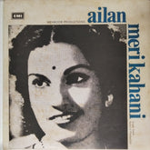 Naushad, K. Dutta - Ailan + Meri Kahani (Vinyl)