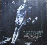 Ken Peplowski Quartet - When You Wish Upon a Star (CD)