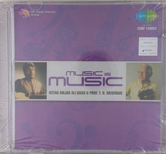 Ustad Amjad Ali Khan, Prof. T. N. Krishnan - Music is Music (CD)