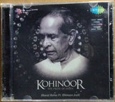 Bhimsen Joshi - Kohinoor - The Pride of India (CD)