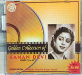 Kanan Devi - Golden Collection of Kanan Devi Hindi Film Hit (CD)