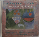 Charles Lloyd - Fish Out of Water (CD)