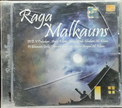 Pt. D.V. Paluskar, Amir Khan, Ustad Bade Ghulam Ali Khan, Pt. Bhimsen Joshi, Parveen Sultana, Ustad Amjad Ali Khan - Raga Malkauns (CD)