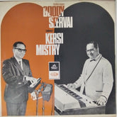 Goody Seervai, Kersi Mistry - Goody Seervai & Kersi Mistry (Vinyl)