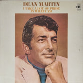 Dean Martin - I Take a Lot of Pride in What I Am (Vinyl)