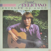 José Feliciano - Escenas De Amor (Vinyl)