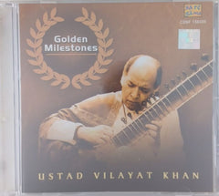 Ustad Vilayat Khan - Golden Milestones (CD)