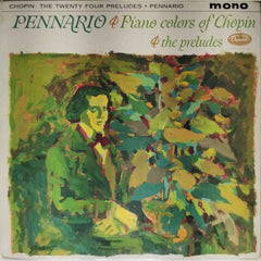 Leonard Pennario - Piano Colors of Chopin; The Preludes (Vinyl)